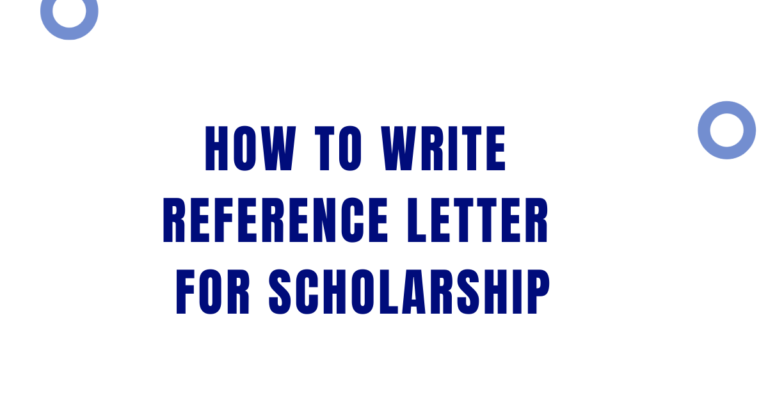 How to Write Reference Letter for Scholarship