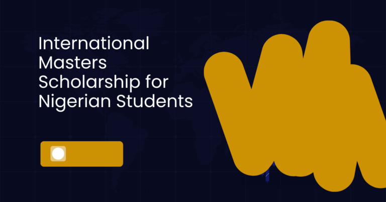 International Masters Scholarship for Nigerian Students