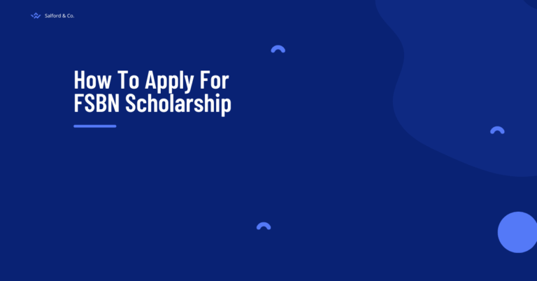 How To Apply For FSBN Scholarship