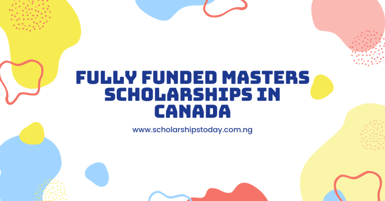 Fully Funded Masters Scholarships in Canada