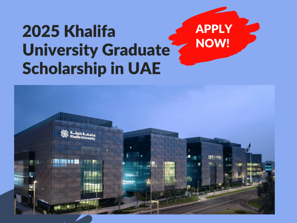 2025 Khalifa University Graduate Scholarship in UAE