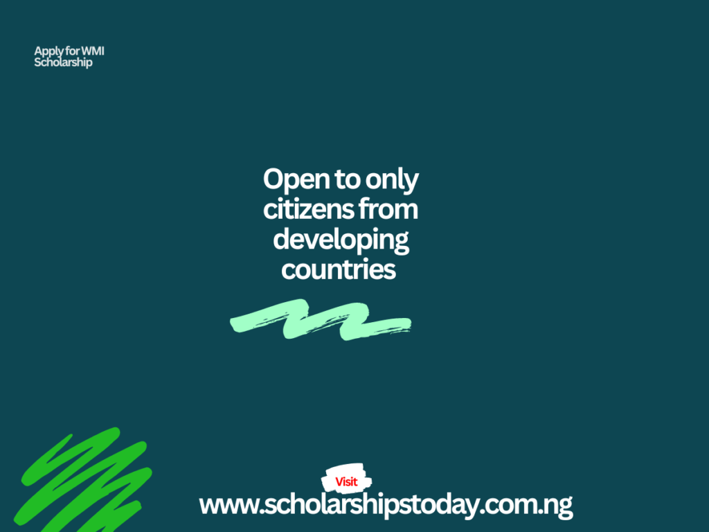 Apply for WMI Scholarship