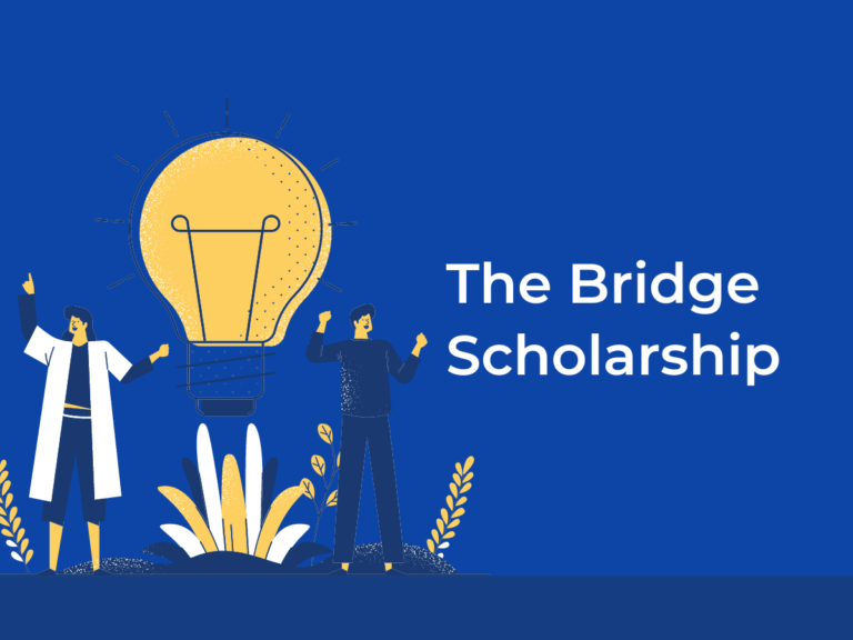 How to apply for the Bridge Scholarship